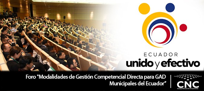 Foro "Modalidades de Gestión Competencial Directa para GAD Municipales del Ecuador”