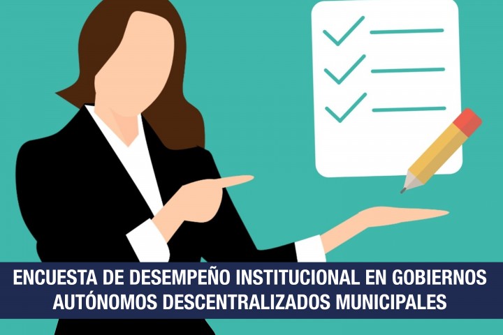 ENCUESTA DE DESEMPEÑO INSTITUCIONAL EN GOBIERNOS AUTÓNOMOS DESCENTRALIZADOS MUNICIPALES